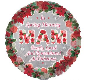 Loving Memory Of Mam At Xmas 18in Balloon Party Supplies Decorations Ideas Novelty Gift